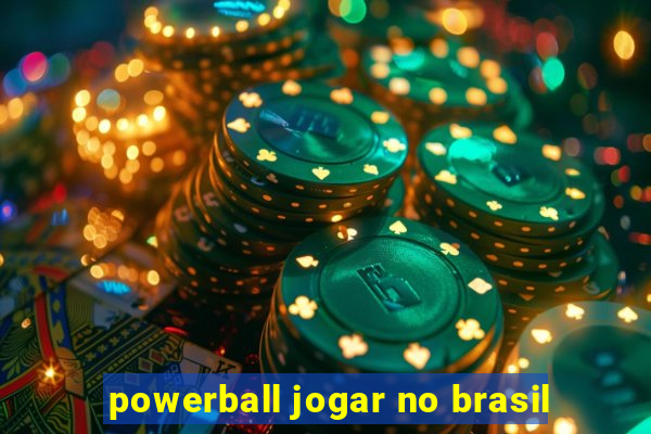 powerball jogar no brasil